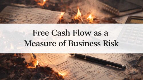 Illustration showing how free cash flow reflects financial flexibility and business risk